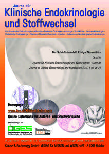 Der Schilddrüsenfall: Eitrige Thyreoiditis Gessl A Journal für Klinische Endokrinologie und Stoffwechsel - Austrian Journal of Clinical Endocrinology and Metabolism 2015; 8 (1), Homepage: