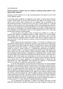 Laura Breitsameter Durable greening of outdoor runs as a method of fostering animal welfare in freerange chicken husbandry Summary of the PhD thesis of Dr. sc. agr. Laura Breitsameter in the frame of the 2013 “IGN Fors