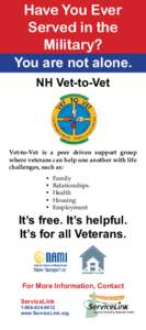 Have You Ever Served in the Military? You are not alone. NH Vet-to-Vet