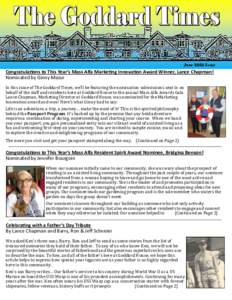 June 2015 Issue  Congratulations to This Year’s Mass Alfa Marketing Innovation Award Winner, Lance Chapman! Nominated by Ginny Mazur In this issue of The Goddard Times, we’ll be featuring the nomination submissions s