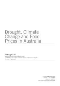 Drought, Climate Change and Food Prices in Australia John Quiggin  Australian Research Council Federation Fellow