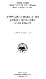 Sioux / Tribal sovereignty in the United States / Native American history / Indian Territory / Ex parte Crow Dog / Lower Brule Indian Reservation / Geography of South Dakota / South Dakota / Rosebud Indian Reservation