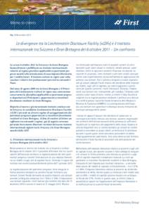 Memo to clients No. 3 Novembre 2011 Le divergenze tra la Liechtenstein Disclosure Facility («LDF») e il trattato internazionale tra Svizzera e Gran Bretagna del 6 ottobre 2011 – Un confronto