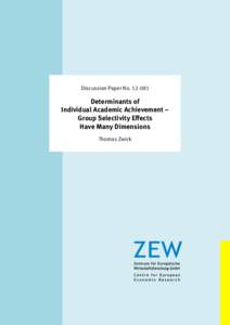 Dis­­cus­­si­­on Paper NoDeterminants of Individual Academic Achievement – Group Selectivity Effects Have Many Dimensions