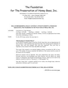 The Foundation for The Preservation of Honey Bees, Inc. SPONSORED BY THE AMERICAN BEEKEEPING FEDERATION, INC. P.O. Box 1445 — Jesup, GeorgiaPh— Fax