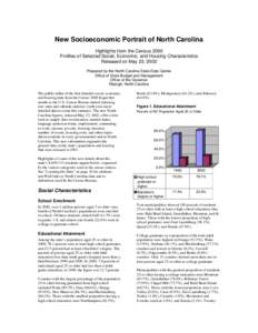 New Socioeconomic Portrait of North Carolina Highlights from the Census 2000 Profiles of Selected Social, Economic, and Housing Characteristics Released on May 23, 2002 Prepared by the North Carolina State Data Center Of