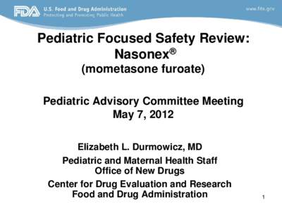 Pediatric Focused Safety Review:  Nasonex