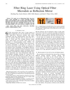 1396  IEEE PHOTONICS TECHNOLOGY LETTERS, VOL. 24, NO. 16, AUGUST 15, 2012 Fiber Ring Laser Using Optical Fiber Microdisk as Reflection Mirror