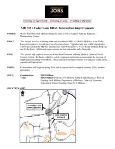 MD[removed]Cedar Lane BRAC Intersection Improvements WHERE: Walter Reed National Military Medical Center at Naval Support Activity Bethesda / Montgomery County