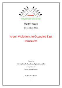 Asia / Israel / Arab–Israeli conflict / Israeli settlement / Price tag policy / Silwan / Jerusalem / House demolition in the Israeli–Palestinian conflict / Second Intifada / Israeli–Palestinian conflict / Israeli-occupied territories / Geography of Asia