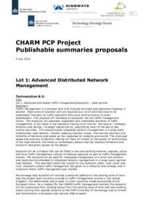 CHARM PCP Project Publishable summaries proposals 9 July 2014 Lot 1: Advanced Distributed Network Management