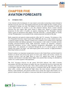 State Airport System Plan  CHAPTER FIVE AVIATION FORECASTS 5.1