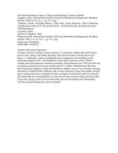 Non-Store Retailing in Japan: A Huge and Potentially Lucrative Market Sanghavi, Nitin. International Journal of Retail & Distribution Management. Bradford: Jan/Feb 1990.Vol.18, Iss. 1; pg. 19, 5 pgs Subjects: Trends, Ret