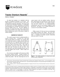 1991  Tractor Overturn Hazards1 Dennis J. Murphy2 No other farm machine is so identified with the hazards of production agriculture as the tractor. The