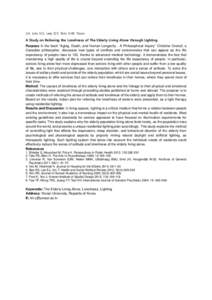 J.H. Lim, H.S. Lee, D.Y. Kim, H.W. Yoon A Study on Relieving the Loneliness of The Elderly Living Alone through Lighting Purpose In the book “Aging, Death, and Human Longevity - A Philosophical Inquiry” Christine Ove