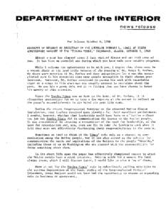 DEPARTMENT 01 the INTERIOR news release For Release October 6, 1968 EXCERPTS OF REMARKS BY -SECRETARY OF THE INfERIOR STffi<1ART L. UDALL AT SIXTH ANNIVERSARY BANQUET OF THE 