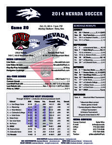 2014 NEVADA SOCCER Game 20 Oct. 31, [removed]p.m. PST Mackay Stadium - Reno, Nev.