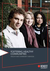 FOSTERING HEALTHY COMMUNITIES HEALTH AND COMMUNITY SERVICES “