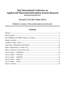 2nd. International Conference on Applied and Theoretical Information Systems Research http://atisr.org/conference/ December 27-29, 2012, Taipei, Taiwan Published by Academy of Taiwan Information Systems Research