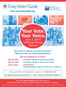 LEAGUE OF WOMEN VOTERS® OF CALIFORNIA EDUCATION FUND  www.easyvoterguide.org