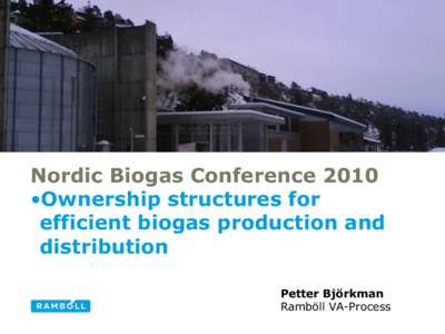 Image size: 7,94 cm x 25,4 cm  Nordic Biogas Conference 2010 •Ownership structures for efficient biogas production and distribution
