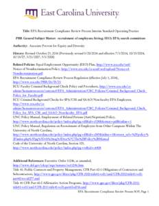 Title: EPA Recruitment Compliance Review Process Interim Standard Operating Practice PRR General Subject Matter: recruitment of employees; hiring; EEO; EPA; search committees Authority: Associate Provost for Equity and D