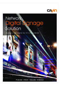 Network  Digital Signage Solution  Build your own digital Out-Of-Home network