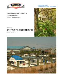 CHESAPEAKE BEACH COMPREHENSIVE PLAN 2010 UPDATE COMPREHENSIVE PLAN 2010 UPDATE Adopted: January 20, 2011