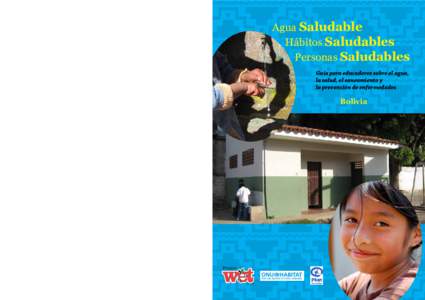 Publicaciones acompañantes  Agua Saludable, Hábitos Saludables y Personas Saludables cuadernillo de actividades del estudiante para Latinoamérica y el Caribe—cuadernillos adaptados para regiones específicos en Lati