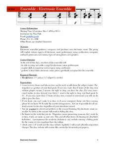 FallEnsemble - Electronic Ensemble Course Information Meeting Time & Location: Mon 2-4PM at M2-11