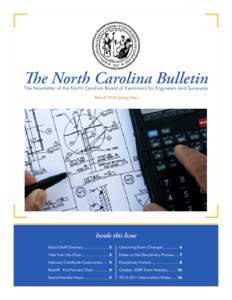 The North Carolina Bulletin  The Newsletter of the North Carolina Board of Examiners for Engineers and Surveyors March 2010 Spring Issue  Inside this Issue