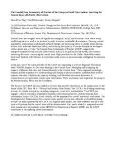 The Coastal Zone Community of Practice of the Group on Earth Observations: Servicing the Coastal Zone with Earth Observations Hans-Peter Plag1, Paul DiGiacomo2, Jimmy Adegoke3 1) Old Dominion University, Climate Change a