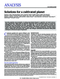 ANALYSIS  doi:[removed]nature10452 Solutions for a cultivated planet Jonathan A. Foley1, Navin Ramankutty2, Kate A. Brauman1, Emily S. Cassidy1, James S. Gerber1, Matt Johnston1,