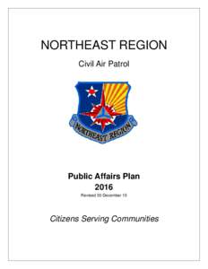 NORTHEAST REGION Civil Air Patrol Public Affairs Plan 2016 Revised 30 December 15