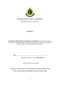 MEMORANDUM OF AGENCY AGREEMENT (Hereinafter referred to as the MOA) BETWEEN  PARKS AND WILDLIFE MANAGEMENT AUTHORITY (Hereinafter referred to as