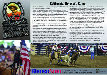 California, Here We Come! With Denver and Memphis rodeos behind, we are preparing to head to the West coast with stops in both Oakland and Los Angeles. Memphis once again welcomed the Bill Pickett Invitational Rodeo back