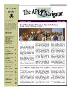 The APLP Navigator  Volume 1, Issue 1 is the bi-annual newsletter of the EWC APLP Alumni Chapter, written, edited, and published by APLP program alumni.