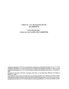 FOND DU LAC ORDINANCE #01/99, AS AMENDED BYLAWS OF THE FOND DU LAC LAND USE COMMITTEE  Adopted by Resolution #[removed]of the Fond du Lac Reservation Business Committee on April 27, 1999.