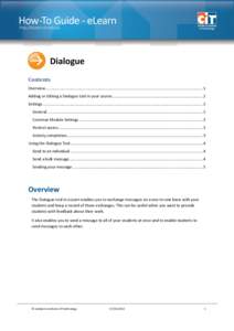 Dialogue  Dialogue Contents Overview ........................................................................................................................................... 1 Adding or Editing a Dialogue tool in your