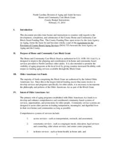 North Carolina Division of Aging and Adult Services Home and Community Care Block Grant County Budget Instructions February 15, 2014 I.