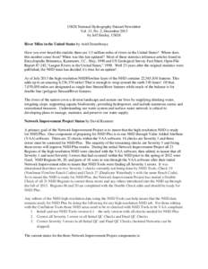 USGS National Hydrography Dataset Newsletter Vol. 13, No. 2, December 2013 by Jeff Simley, USGS River Miles in the United States by Ariel Doumbouya Have you ever heard the statistic there are 3.5 million miles of rivers 