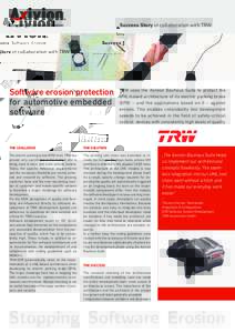 Success Story in collaboration with TRW  Software erosion protection for automotive embedded software