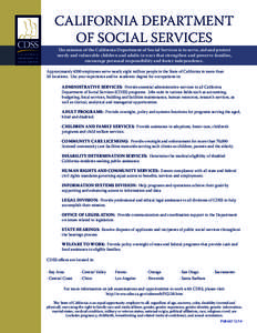 Childhood / Foster care / Disability / Medi-Cal / Child Protective Services / Child protection / CalWORKs / Adoption in California / California Department of Social Services / Family / Government of California