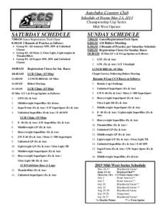 Autobahn Country Club Schedule of Events May 2-3, 2015 Championship Cup Series Mid-West Opener  SATURDAY SCHEDULE