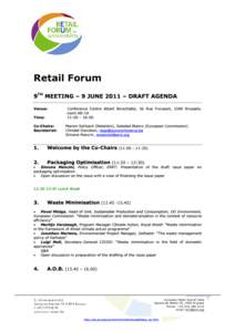 Retail Forum 9TH MEETING – 9 JUNE 2011 – DRAFT AGENDA Venue: Time: Co-Chairs: Secretariat: