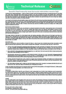 Technical Release Somalia’s food insecurity eases but acute malnutrition remains high 1 February 2013, Nairobi/Washington – While the number of people in need of humanitarian assistance in Somalia has halved to 1.05 