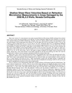 Nevada Bureau of Mines and Geology Special Publication 36  Shallow Shear-Wave Velocities Based on Refraction Microtremor Measurements in Areas Damaged by the 2008 Mw 6.0 Wells, Nevada Earthquake by
