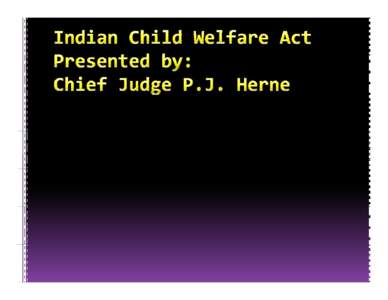 Americas / United States / Cherokee / Bureau of Indian Affairs / Indian reservation / Adivasi / Mashantucket Pequot Tribe / Blood quantum laws / Indian Child Welfare Act / History of North America / Cherokee Nation / Native American history