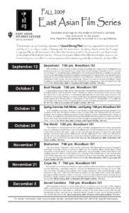 Fall[removed]East Asian Film Series Saturday evenings on the Indiana University campus free and open to the public