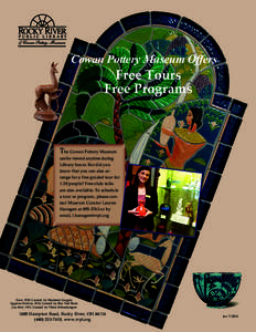 Cowan Pottery Museum Offers 		  Free Tours Free Programs  The Cowan Pottery Museum